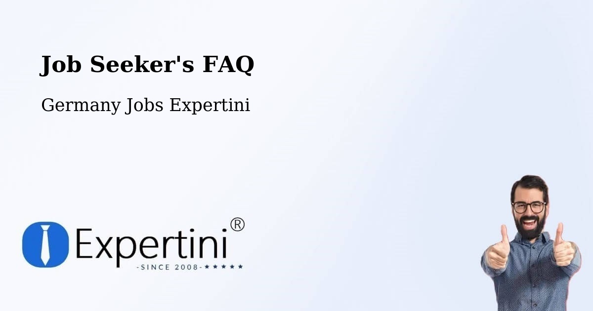 Job Seeker FAQ – Tangstedt - Germany Jobs Expertini